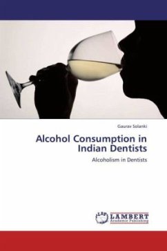 Alcohol Consumption in Indian Dentists