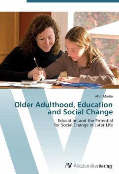 Older Adulthood, Education and Social Change - Martin, Allan