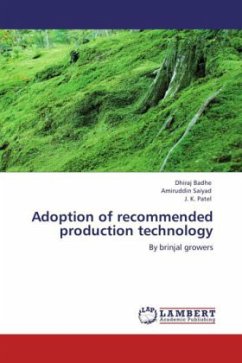 Adoption of recommended production technology - Badhe, Dhiraj;Saiyad, Amiruddin;Patel, J. K.