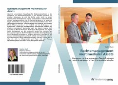 Rechtemanagement multimedialer Assets - Kuch, Nadine