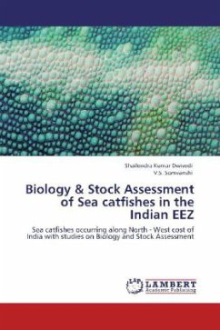 Biology & Stock Assessment of Sea catfishes in the Indian EEZ - Dwivedi, Shailendra Kumar;Somvanshi, V.S.