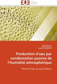 Production d¿eau par condensation passive de l¿humidité atmosphérique