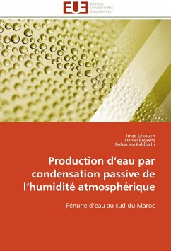 Production d'eau par condensation passive de l'humidité atmosphérique - Beysens, DanielLekouch, ImadKabbachi, Belkacem