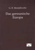 Das germanische Europa