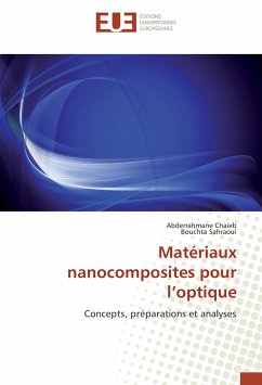 Matériaux nanocomposites pour l¿optique - Chaieb, Abderrahmane;Sahraoui, Bouchta