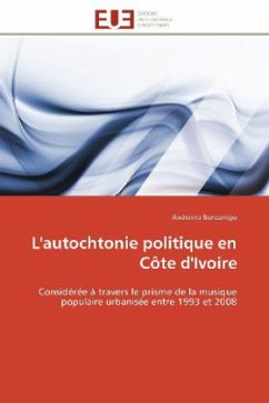 L'autochtonie politique en Côte d'Ivoire - Bonzanigo, Andreina