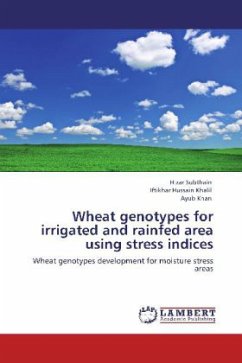 Wheat genotypes for irrigated and rainfed area using stress indices