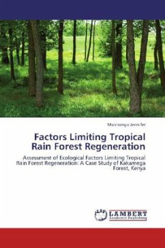 Factors Limiting Tropical Rain Forest Regeneration - Jennifer, Mukhongo