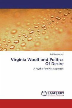 Virginia Woolf and Politics Of Desire - Montashery, Iraj