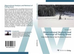 Observational Analysis and Retrieval of Falling Snow
