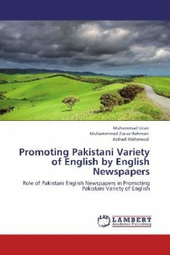 Promoting Pakistani Variety of English by English Newspapers - Uzair, Muhammad;Zia-ur-Rehman, Muhammmad;Mahmood, Arshad