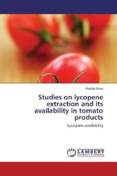 Studies on lycopene extraction and its availability in tomato products
