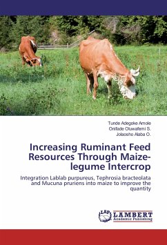 Increasing Ruminant Feed Resources Through Maize-legume Intercrop - Amole, Tunde Adegoke;Oluwafemi S., Onifade;Alaba O., Jolaosho