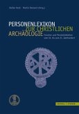 Personenlexikon zur Christlichen Archäologie (2 Bde.)