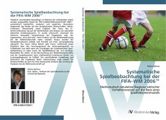 Systematische Spielbeobachtung bei der FIFA¿WM 2006¿ - Bührer, Mirko