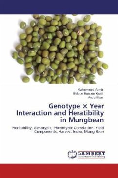 Genotype × Year Interaction and Heratibility in Mungbean - Aamir, Muhammad;Khalil, Iftikhar Hussain;Khan, Ayub