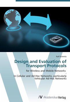 Design and Evaluation of Transport Protocols - Schmitz, Ralf