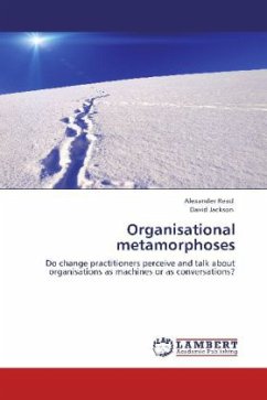 Organisational metamorphoses