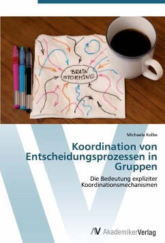 Koordination von Entscheidungsprozessen in Gruppen