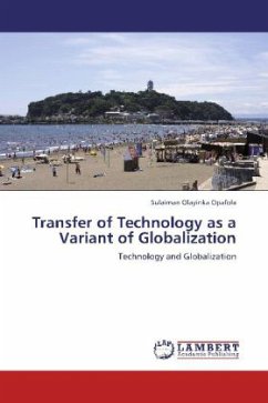 Transfer of Technology as a Variant of Globalization - Opafola, Sulaiman Olayinka