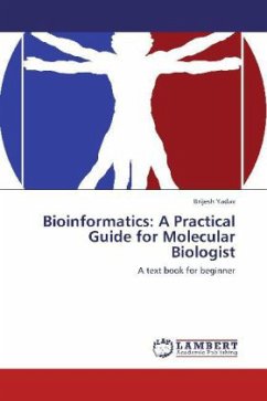 Bioinformatics: A Practical Guide for Molecular Biologist