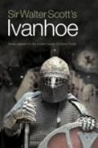 Sir Walter Scott's Ivanhoe