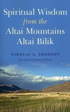 Spiritual Wisdom from the Altai Mountains: Altai Bilik