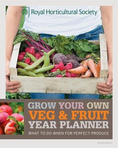 RHS Grow Your Own: Veg & Fruit Year Planner - The Royal Horticultural Society