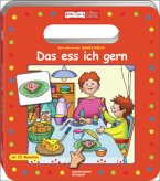 Mein allererstes SpielLernBuch - Das ess ich gern Mein allererstes SpielLernBuch - Das ess ich gern