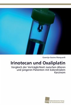 Irinotecan und Oxaliplatin - Marquardt, Goentje-Gesine