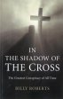 In the Shadow of the Cross: The... - Bild 1