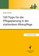 100 Tipps für die Pflegeplanung in der... - Bild 1