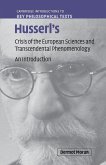 Husserl's Crisis of the European Sciences and Transcendental Phenomenology