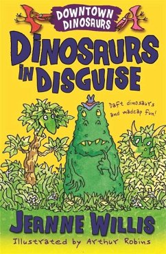 Dinosaurs in Disguise - Willis, Jeanne