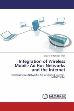 Integration of Wireless Mobile Ad Hoc Networks and the Internet - Khan, Khaleel Ur Rahman