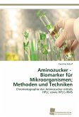 Aminozucker - Biomarker für Mikroorganismen; Methoden und Techniken