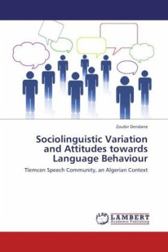 Sociolinguistic Variation and Attitudes towards Language Behaviour - Dendane, Zoubir