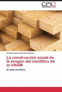 La construcción social de la imagen del científico de la UNAM