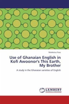 Use of Ghanaian English in Kofi Awoonor's This Earth, My Brother