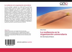 La resiliencia en la organización universitaria - Rojas, Belkys