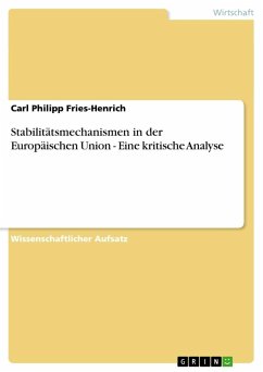 Stabilitätsmechanismen in der Europäischen Union - Eine kritische Analyse - Fries-Henrich, Carl Philipp