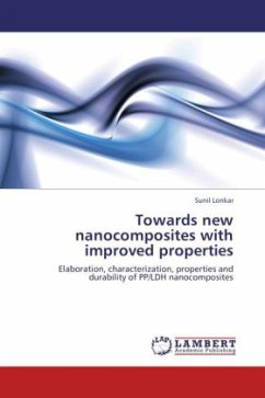Towards new nanocomposites with improved properties - Lonkar, Sunil