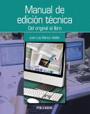 Manual de edición técnica : del original al libro