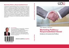 Marketing Político y Responsabilidad Social - Maqueda, Javier;Olcese, Aldo