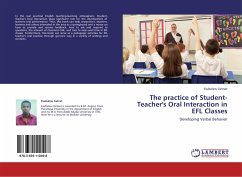 The practice of Student-Teacher's Oral Interaction in EFL Classes