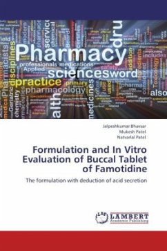 Formulation and In Vitro Evaluation of Buccal Tablet of Famotidine