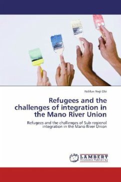 Refugees and the challenges of integration in the Mano River Union - Obi, Ndifon Neji