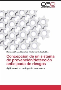 Concepción de un sistema de prevención/detección anticipada de riesgos