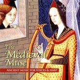 The Medieval Muse-Frühe Musik Für Gesang Und Har