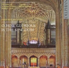 O How Glorious Is The Kingdom - Favourite Anthems - Byram-Wigfield/St George'S Chapel Choir Windsor C.